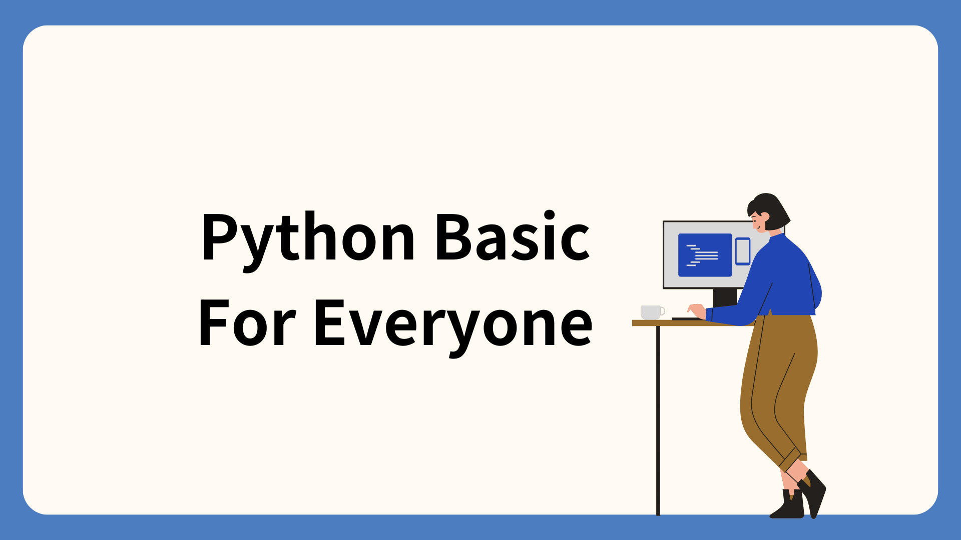 Python Basic For Everyone